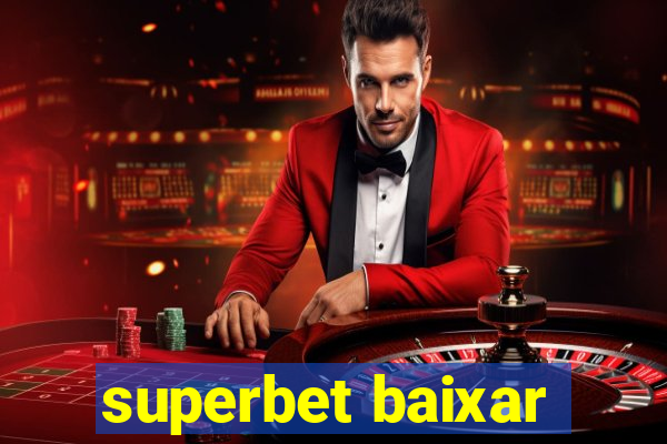 superbet baixar